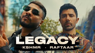 KSHMR، Raftaar - Legacy موزیک ویدیوی �