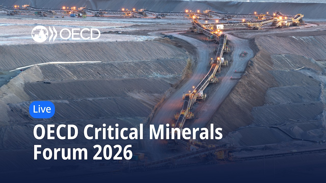 Live: OECD Critical Minerals Forum 2026