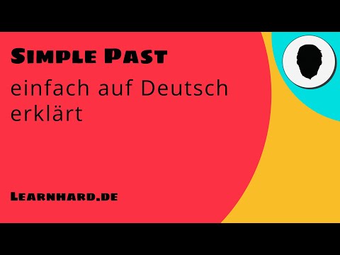 Das Simple Past einfach erklärt
