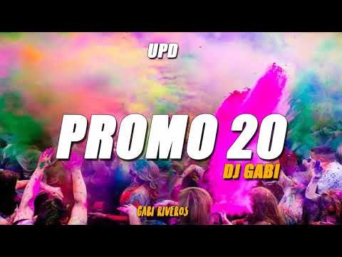 PROMO 20 ✘ DJ GABI RIVEROS