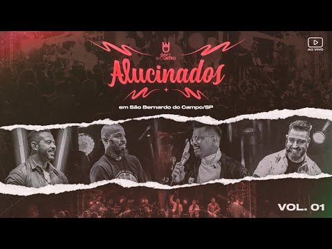 Alucinados Vol.01 (Ao Vivo em São Bernardo, SP)