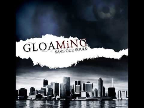 Gloaming - Save Our Souls