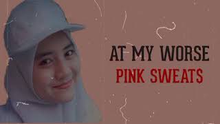 Download lagu AT MY WORSE - Pink Sweats Cover By CHERYLL ( Lirick & Terjemahan) mp3