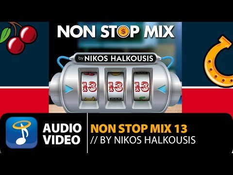 Non Stop Mix Vol. 13 By Nikos Halkousis  – Full Album (Official Audio Video HQ)