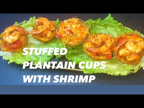 SHRIMP STUFFED PLANTAIN CUPS (THE EASIEST PLANTAIN CUPS RECIPE)