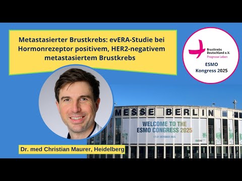 ESMO 2025 | evERA-Studie bei Hormonrezeptor positivem, HER2-negativem metastasiertem Brustkrebs
