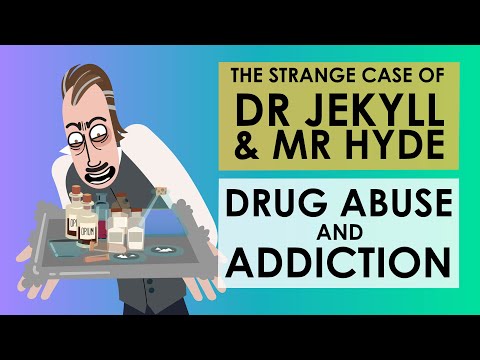 The Strange Case of Dr Jekyll and Mr Hyde - Theme of Drug Abuse and Addiction - Schooling Online