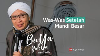 Download lagu Was-Was Setelah Mandi Besar - Buya Yahya Menjawab mp3