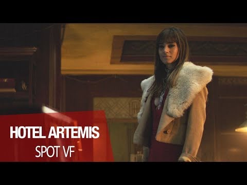 HOTEL ARTEMIS avec Jodie Foster,  Sofia Boutella et Dave Bautista
