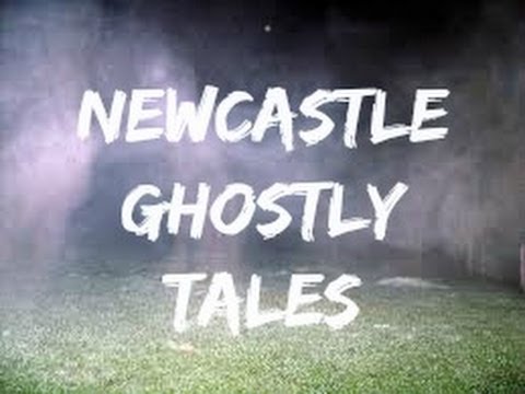 Newcastle Ghostly Tales (An investigation of the old Porter House)