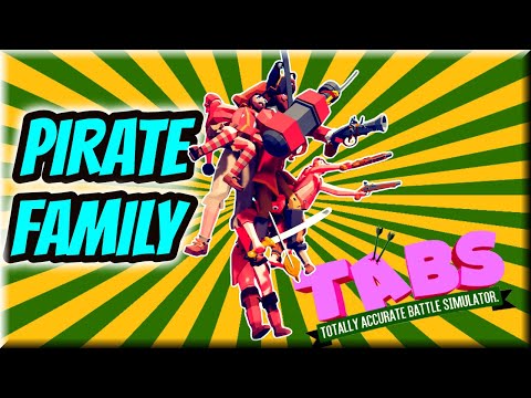 Full of Crazy Battles! Pirate Family vs Every Unit(Part1/2) - TABS Original Mods