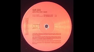 Gus Gus – Call Of The Wild (Tini Monteca Remix)