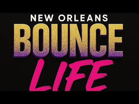 New Orleans Bounce Life — Pilot Episode | Welcome to the Bounce