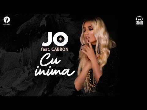 JO feat. Cabron - Cu Inima | Official Video