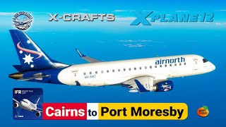 IVAO IFR World Tour 2025 | Airnorth Australia | Cairns to Port Moresby | X-Plane 12 ✈️
