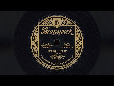 "Just You, Just Me" - Al Goodman and his Orchestra (1929)