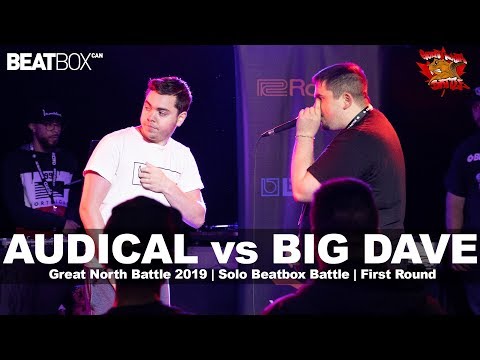 Audical vs Big Dave | GNB 2019 | Solo Beatbox -  First Round