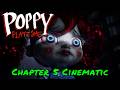 Poppy Playtime — Chapter 5 Cinematic