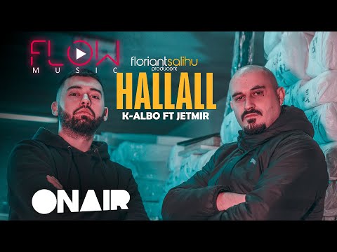 K-ALBO ft.JETMIR  - HALLALL (Official Video 4K)