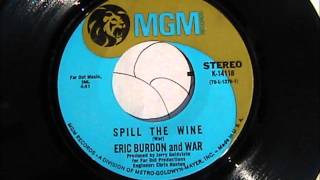 Eric Burdon &amp; War Spill The Wine  &quot;Original Record Release&quot;