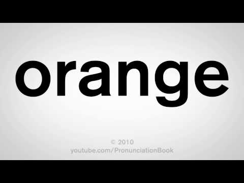 How To Pronounce Orange