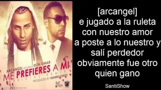 Me Prefieres A Mi Remix - Arcangel, Don Omar | Letra