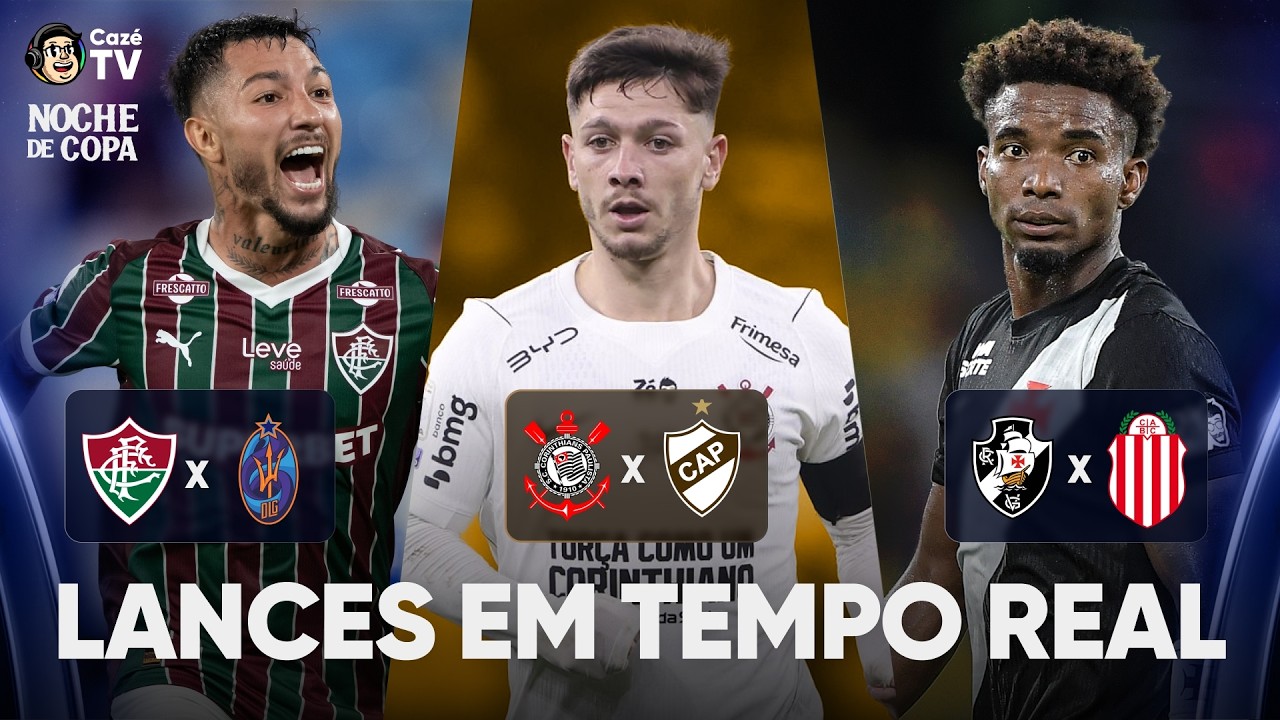 FLUMINENSE X LA GUAIRA, CORINTHIANS X PLATENSE E VASCO X BARRACAS CENTRAL | LANCES EM TEMPO REAL