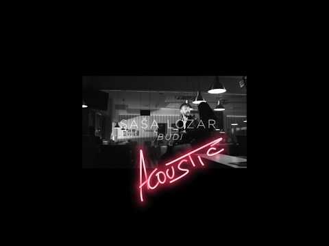 Saša Lozar BUDI Acoustic - Agapa, 2019.