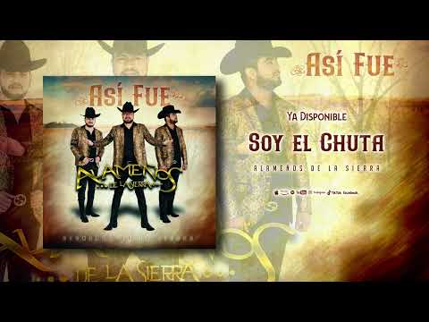 Los Alameños de la Sierra - Soy El Chuta / Album 2022