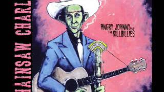 Angry Johnny And The Killbillies-Chainsaw Charlie