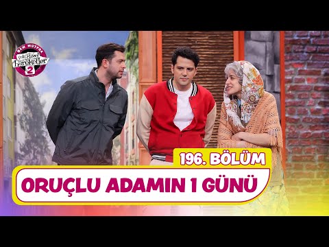 Oruçlu Adamın 1 Günü (196. Bölüm) - Çok Güzel Hareketler 2