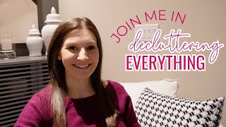 LIFE CHANGING DECLUTTERING STRATEGY // 6 Month Home Organizing Challenge + Sophisticated Declutter