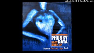 Phunky Data - Body Music (Original New Mix)