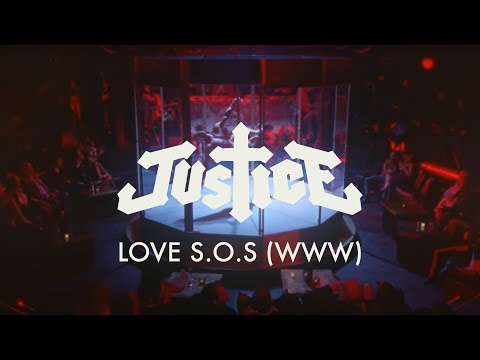 Justice – Love S.O.S. (WWW) [Official Video]