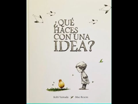 ¿Qué haces con una idea?