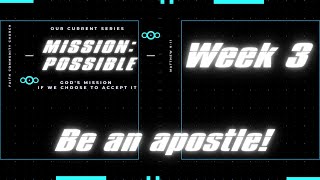 Mission Possible: Be An Apostle
