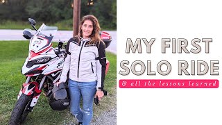 MY FIRST SOLO RIDE