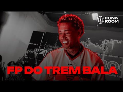 FP DO TREM BALA | FUNK ROOM | Rio de Janeiro/RJ