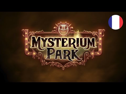 Mysterium Park, le trailer