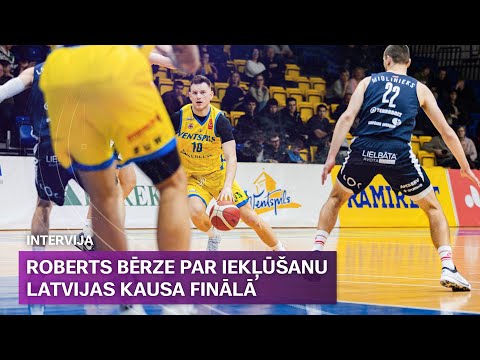 BK “Ventspils” uzbrucējs Bērze: “Mēs ticējām un strādājām, lai būtu finālā” | Sporta Studija
