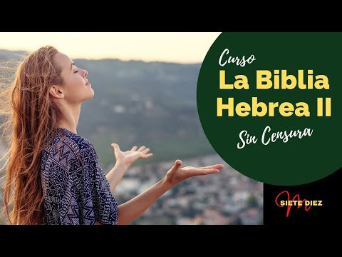 La Biblia Hebrea II - El mensaje místico