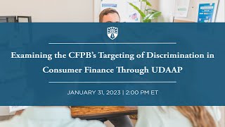 Click to play: Examining the CFPB’s Targeting of Discrimination in Consumer Finance Through UDAAP