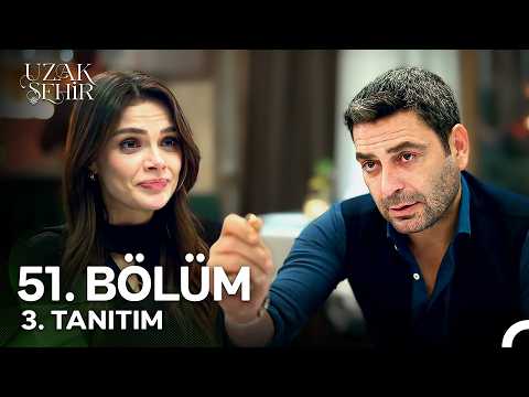 Uzak Şehir 51. Bölüm 3. Tanıtım - Ön İzleme Detayları Fragmani