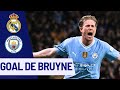 Kevin De Bruyne Goal vs Real Madrid