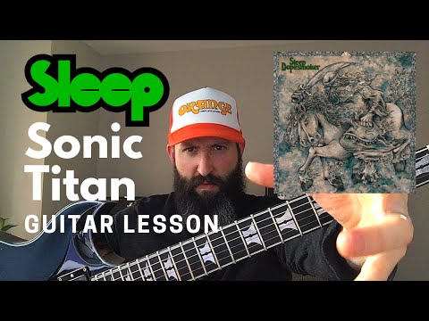 Matt Pike Sleep Guitar Lesson w/ TAB - Sonic Titan - C Standard Tuning