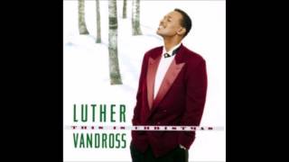 My Favorite Things ♫ Luther Vandross