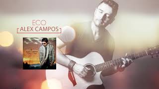 Eco (Lenguaje de amor) - Alex Campos | Audio Oficial