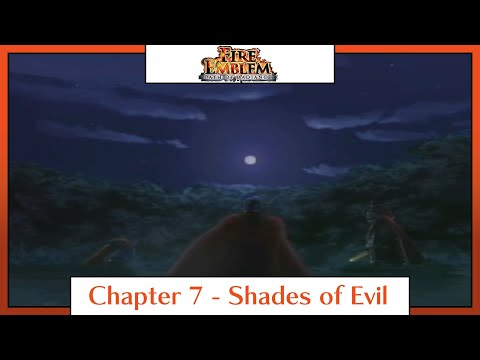 Fire Emblem: Path of Radiance | Playthrough | Chapter 7: Shades of Evil