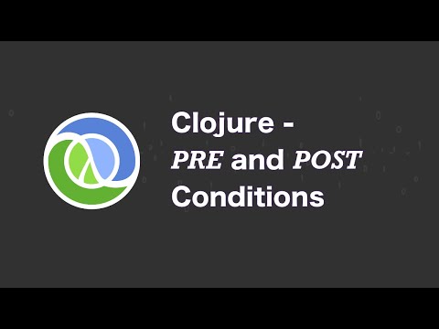 Clojure: Pre and Post conditions