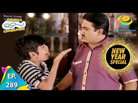 Taarak Mehta Ka Ooltah Chashmah - New Year Special - Episode 289 - Full Episode